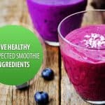 Five Unexpected Healthy Smoothie Ingredients…